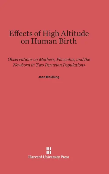 Cover of Effects of High Altitude on Human Birth