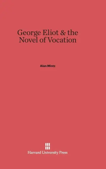 Cover of George Eliot and the Novel of Vocation