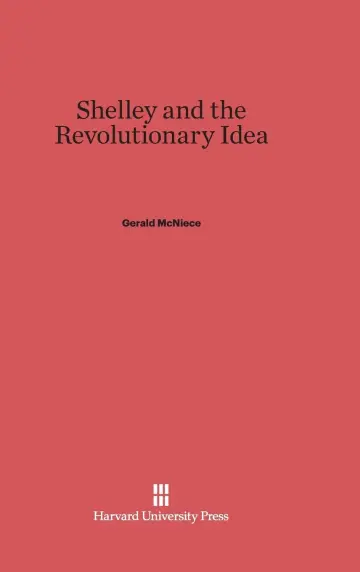 Cover of Shelley and the Revolutionary Idea