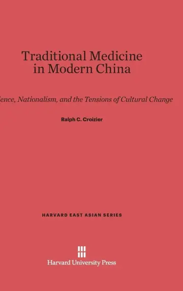 Cover of Traditional Medicine in Modern China