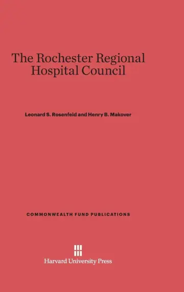 Cover of The Rochester Regional Hospital Council
