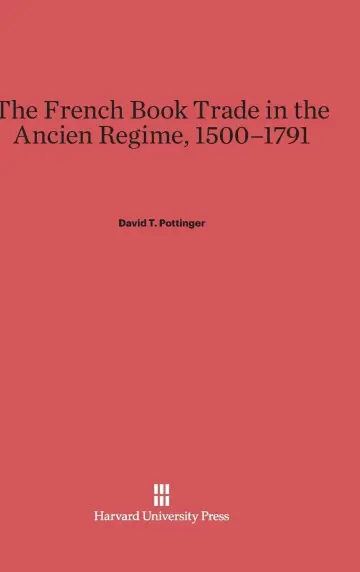 Cover of The French Book Trade in the Ancien Regime, 1500-1791