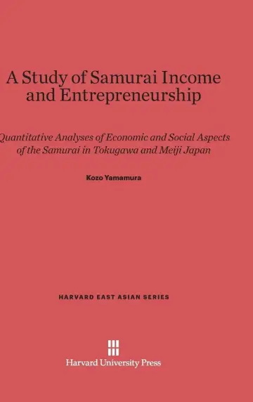 Cover of A Study of Samurai Income and Entrepreneurship