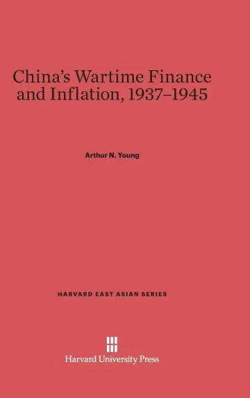 Cover of China's Wartime Finance and Inflation, 1937-1945