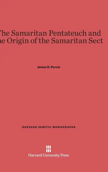 Cover of The Samaritan Pentateuch and the Origin of the Samaritan Sect