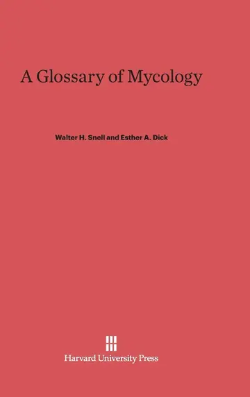 Cover of A Glossary of Mycology