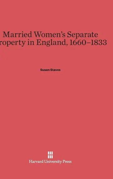Cover of Married Women's Separate Property in England, 1660-1833