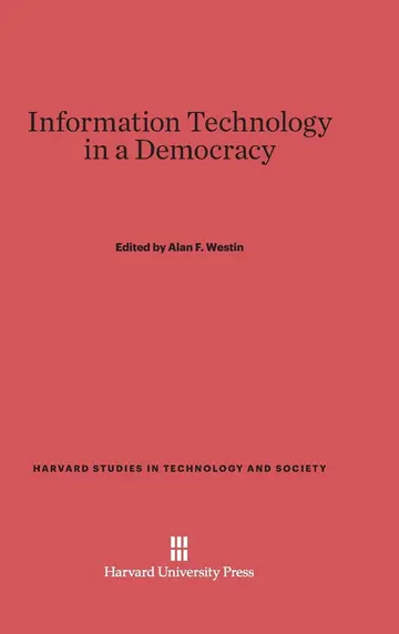 Cover of Information Technology in a Democracy