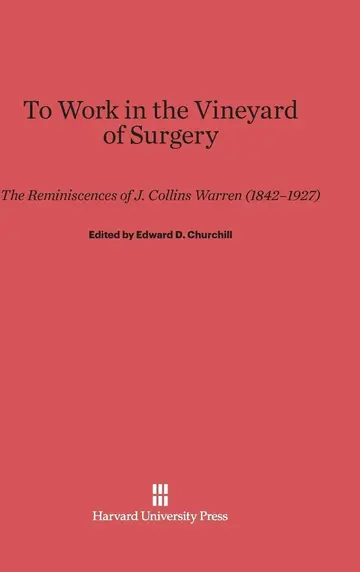 Cover of To Work in the Vineyard of Surgery