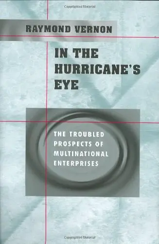 Cover of In the Hurricane′s Eye – The Troubled Prospects of Multinational Enterprises