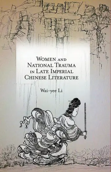 Cover of Women and National Trauma in Late Imperial Chinese Literature