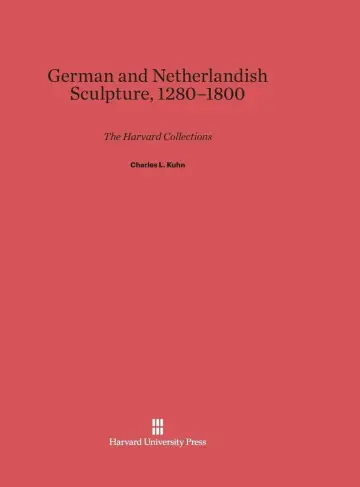 Cover of German and Netherlandish Sculpture, 1280-1800
