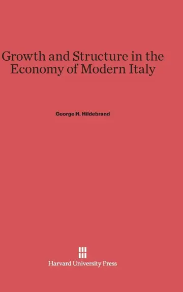 Cover of Growth and Structure in the Economy of Modern Italy