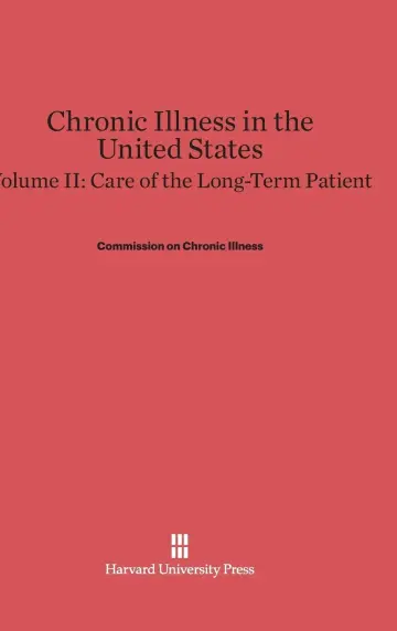 Cover of Chronic Illness in the United States, Volume II