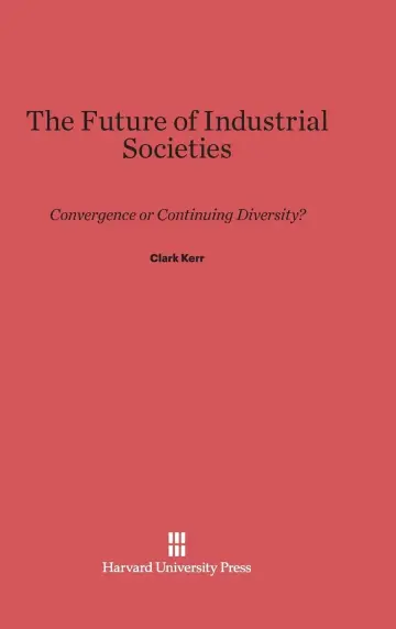 Cover of The Future of Industrial Societies