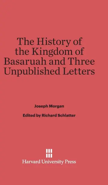 Cover of The History of the Kingdom of Basaruah and Three Unpublished Letters