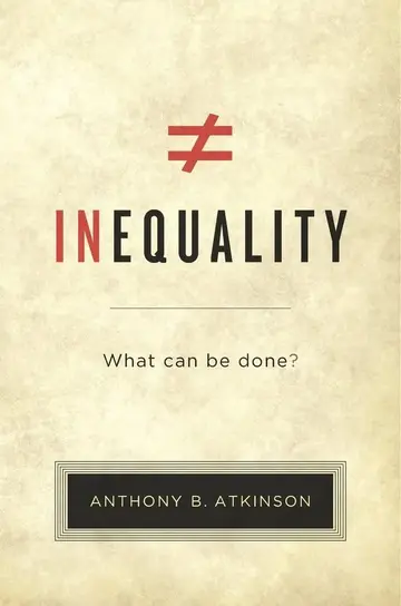 Cover of Inequality – What Can Be Done?