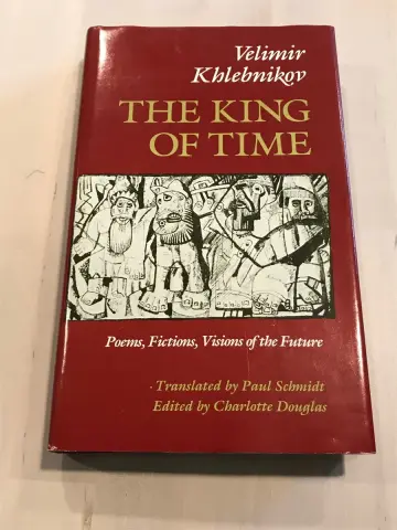 Cover of The King of Time – Selected Writings of the Russian Futurian