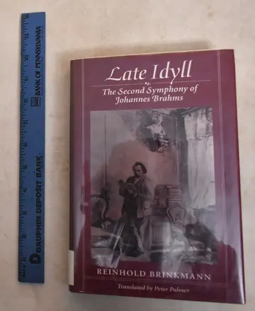 Cover of Late Idyll – The Second Symphony of Johannes Brahms