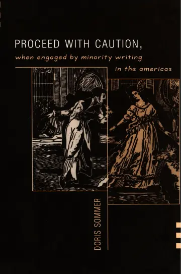 Cover of Proceed with Caution, When Engaged by Minority Writing in the Americas