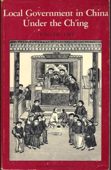 Cover of Local Government in China Under the Ch′Ing
