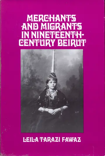 Cover of Merchants & Migrants in Nineteenth Century Beirut