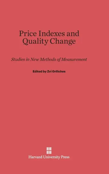 Cover of Price Indexes and Quality Change