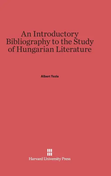 Cover of An Introductory Bibliography to the Study of Hungarian Literature