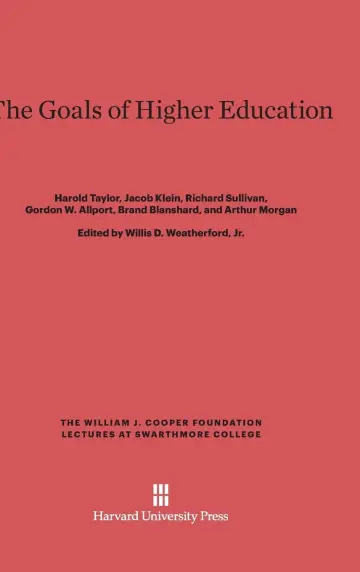 Cover of The Goals of Higher Education