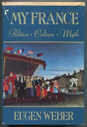 Cover of My France – Politics Culture Myth