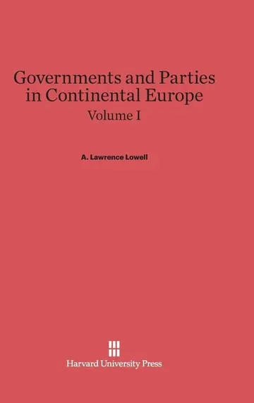 Cover of Governments and Parties in Continental Europe, Volume I