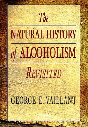 Cover of The Natural History of Alcoholism Revisited
