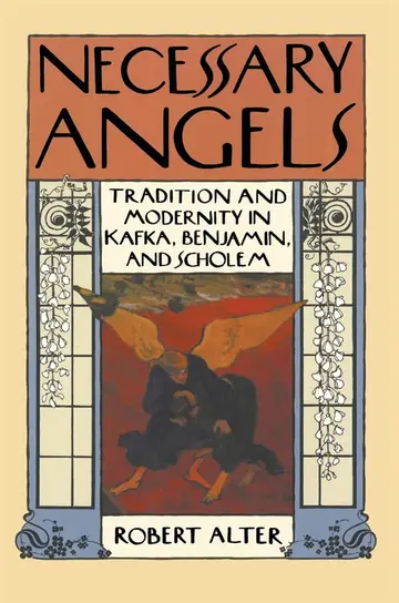 Cover of Necessary Angels – Tradition and Modernity in Kafka, Benjamin, and Scholem