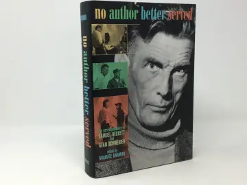 Cover of No Author Better Served – The Correspondence of Samuel Beckett & Alan Schneider