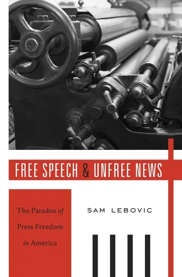 Cover of Free Speech and Unfree News