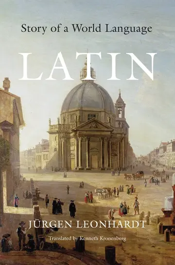 Cover of Latin – Story of a World Language