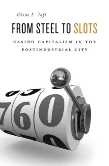 Cover of From Steel to Slots