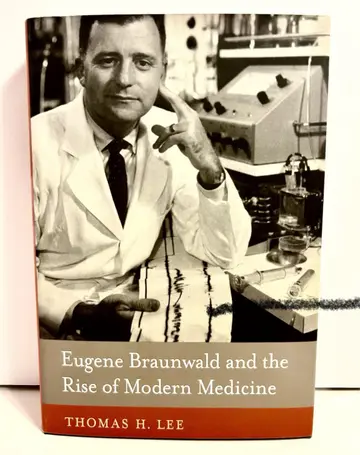 Cover of Eugene Braunwald and the Rise of Modern Medicine