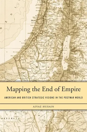 Cover of Mapping the End of Empire