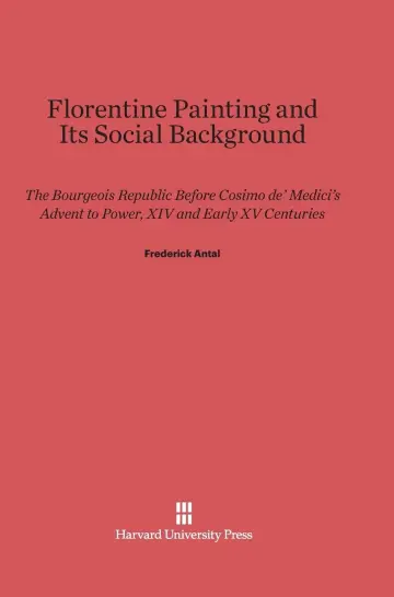 Cover of Florentine Painting and Its Social Background