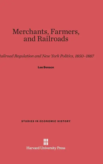 Cover of Merchants, Farmers, and Railroads