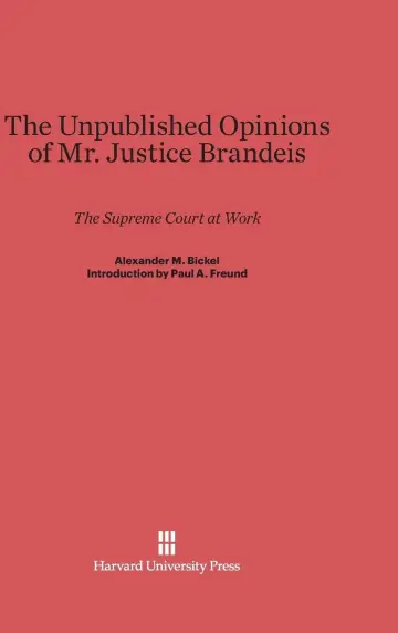 Cover of The Unpublished Opinions of Mr. Justice Brandeis