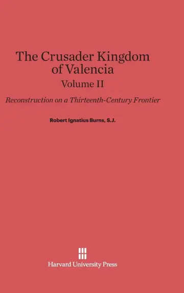 Cover of The Crusader Kingdom of Valencia