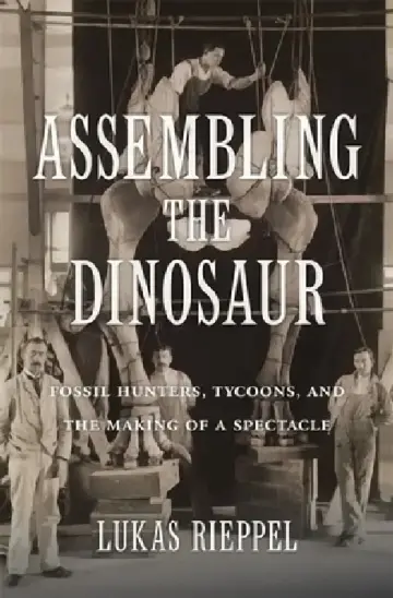 Cover of Assembling the Dinosaur