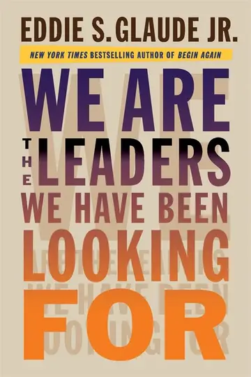 Cover of We Are the Leaders We Have Been Looking for