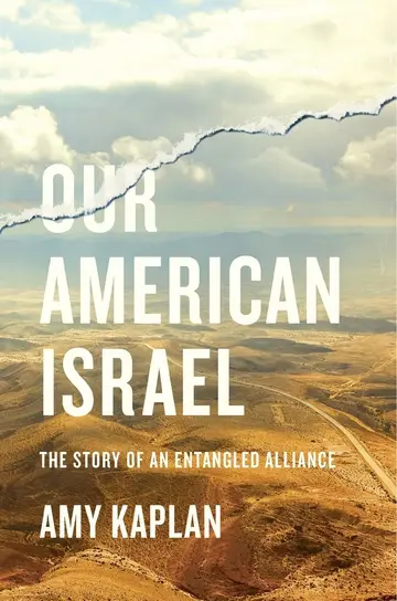 Cover of Our American Israel – The Story of an Entangled Alliance