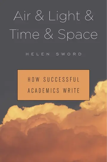 Cover of Air & Light & Time & Space - How Successful Academics Write