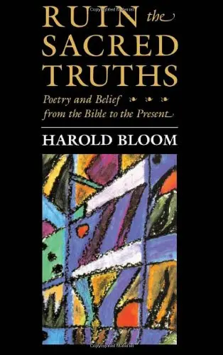 Cover of Ruin the Sacred Truths – Poetry & Belief from the Bible to the Present