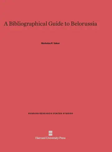 Cover of A Bibliographical Guide to Belorussia