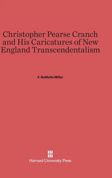 Cover of Christopher Pearse Cranch and His Caricatures of New England Transcendentalism